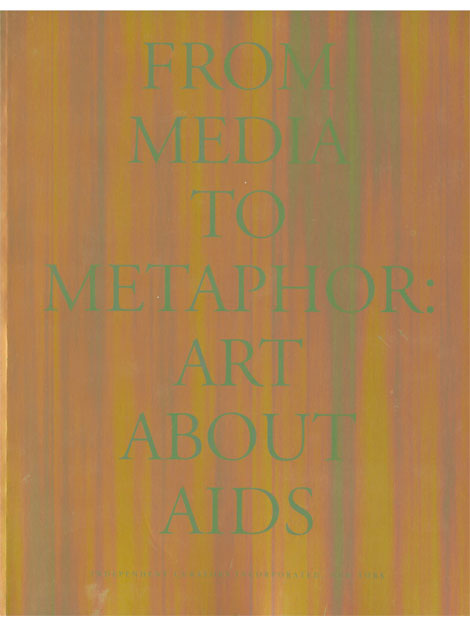 From Media to Metaphor: Art About AIDS