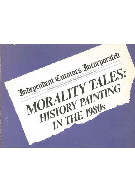Morality Tales: History Painting in the 1980s